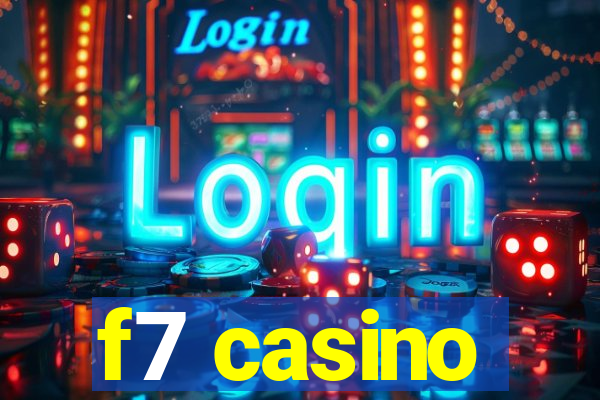 f7 casino